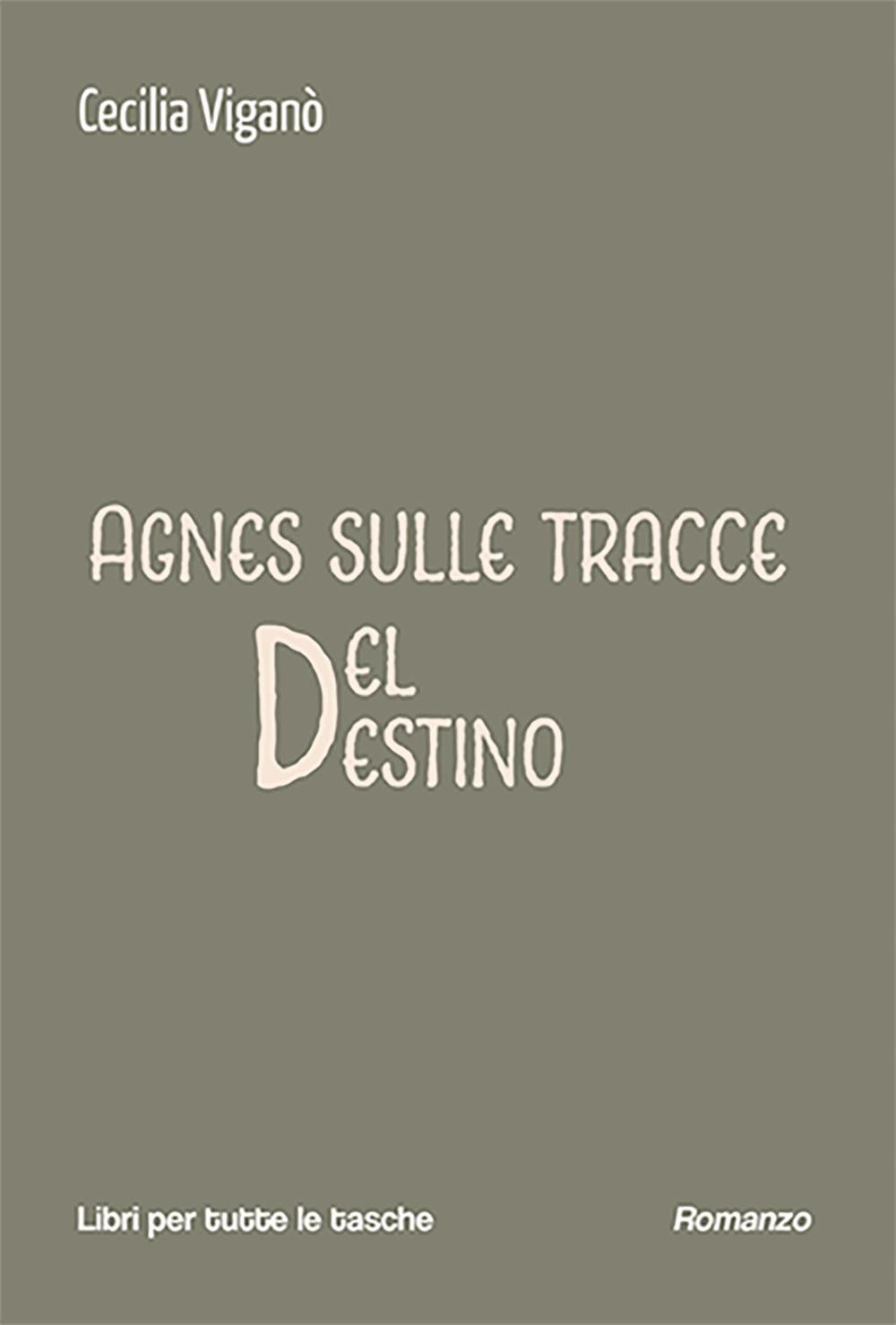 Agnes sulle tracce del destino