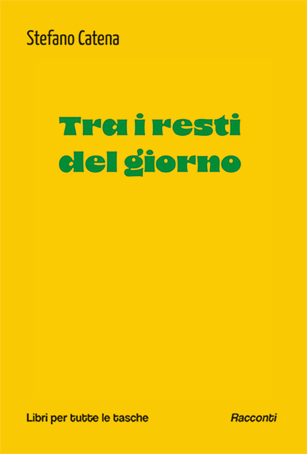 Tra i resti del giorno