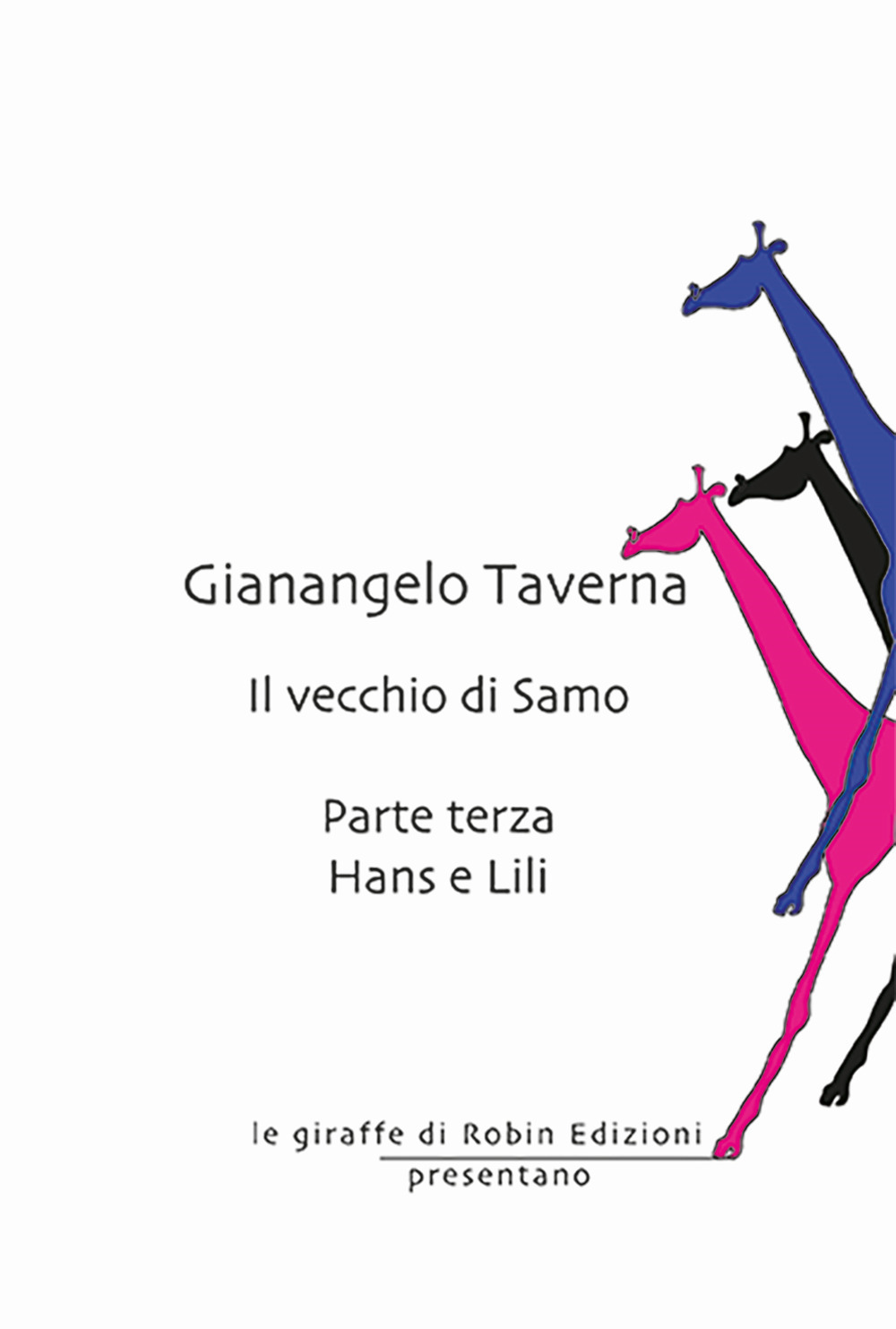 Hans e Lili. Il vecchio di Samo. Vol. 3