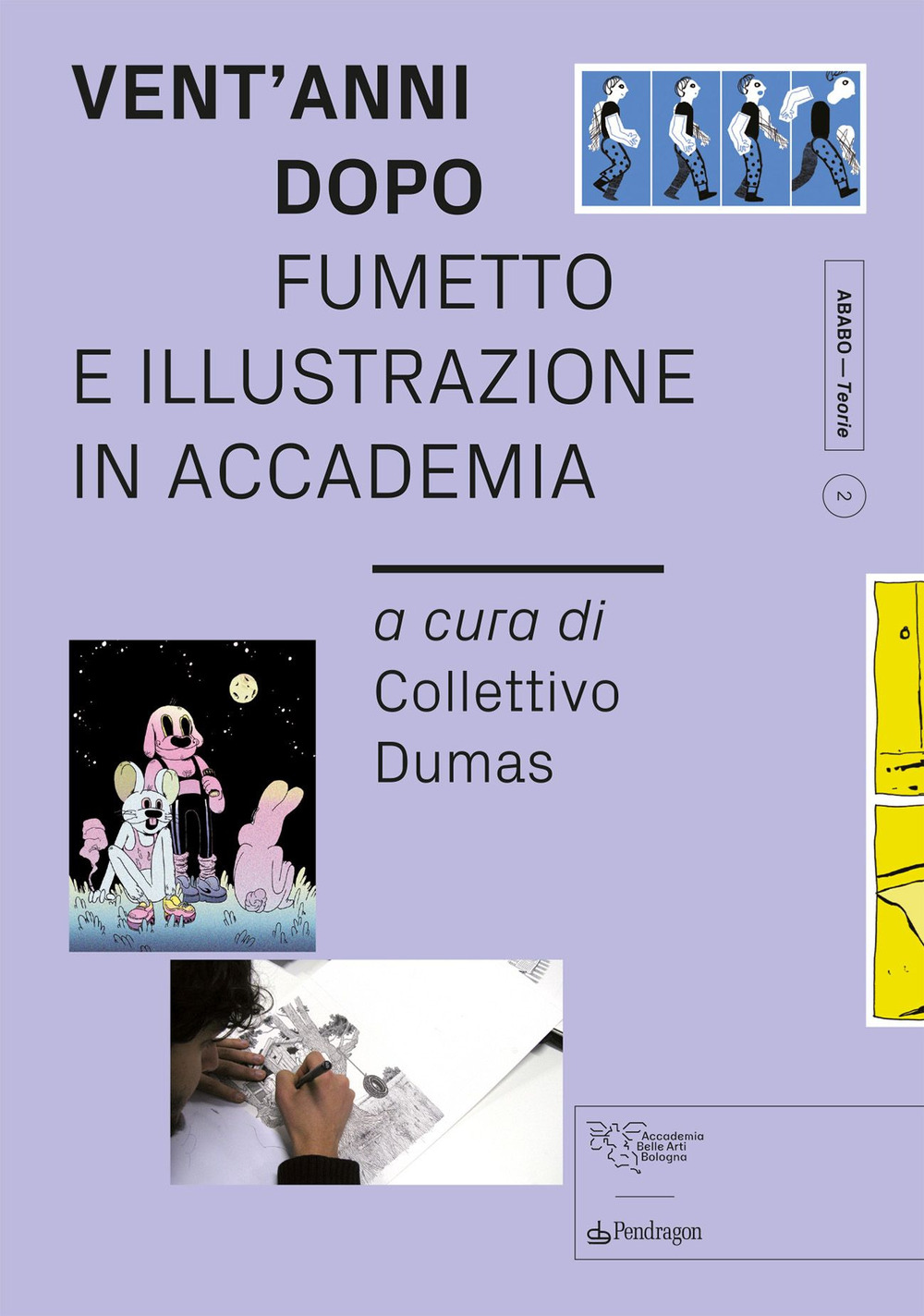 Vent'anni dopo. Fumetto e illustrazione in Accademia