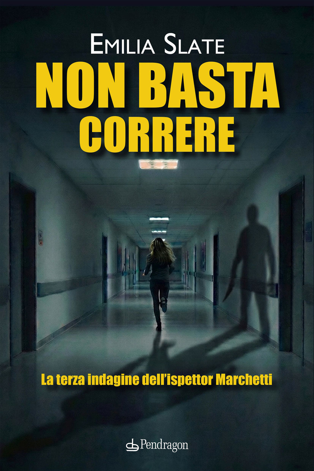 Non basta correre. La terza indagine dell’ispettor Marchetti