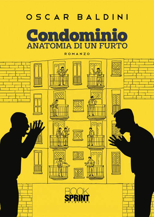 Condominio. Anatomia di un furto