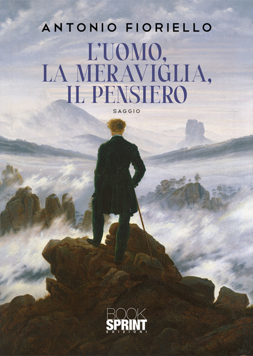 L'uomo, la meraviglia, il pensiero