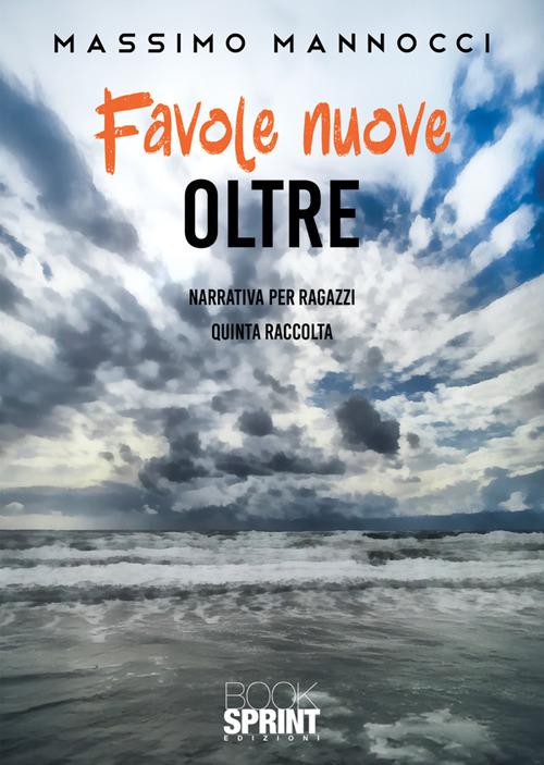 Favole nuove. Vol. 5: Oltre