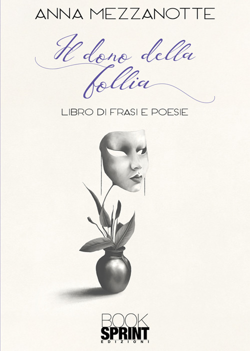 Il dono della follia