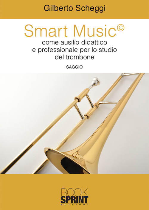 Smart music come ausilio didattico e professionale per lo studio del trombone