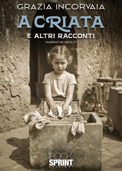 A criata e altri racconti