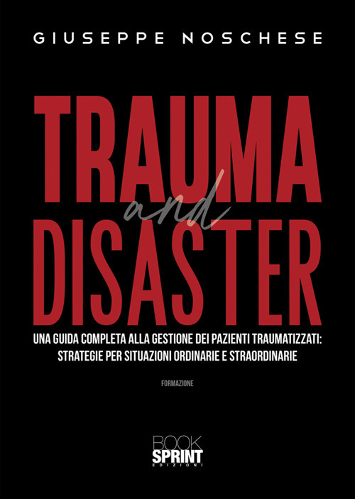 Trauma and disaster