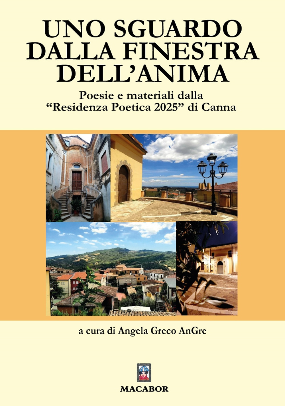 Uno sguardo dalla finestra dell'anima. Poesie e materiali dalla »Residenza poetica 2025» di Canna