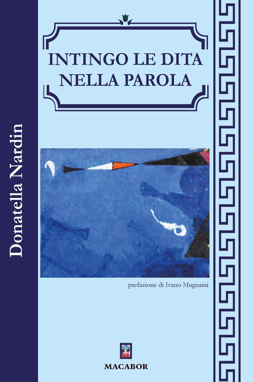 Intingo le dita nella parola