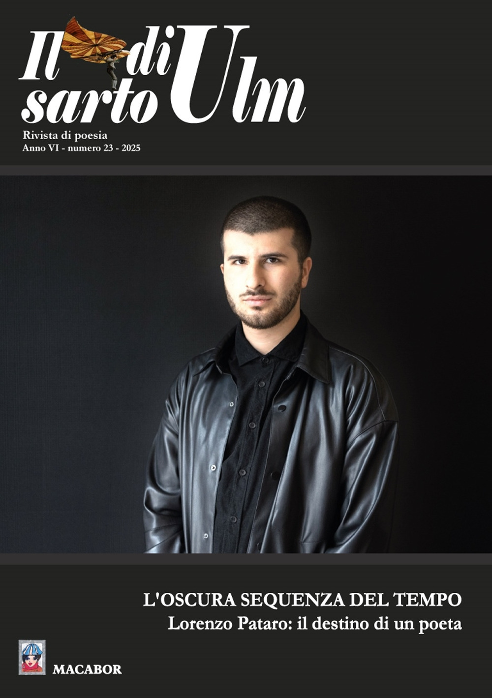 IL sarto di Ulm. Vol. 23: L' oscura sequenza del tempo. Lorenzo Pataro: il destino di un poeta