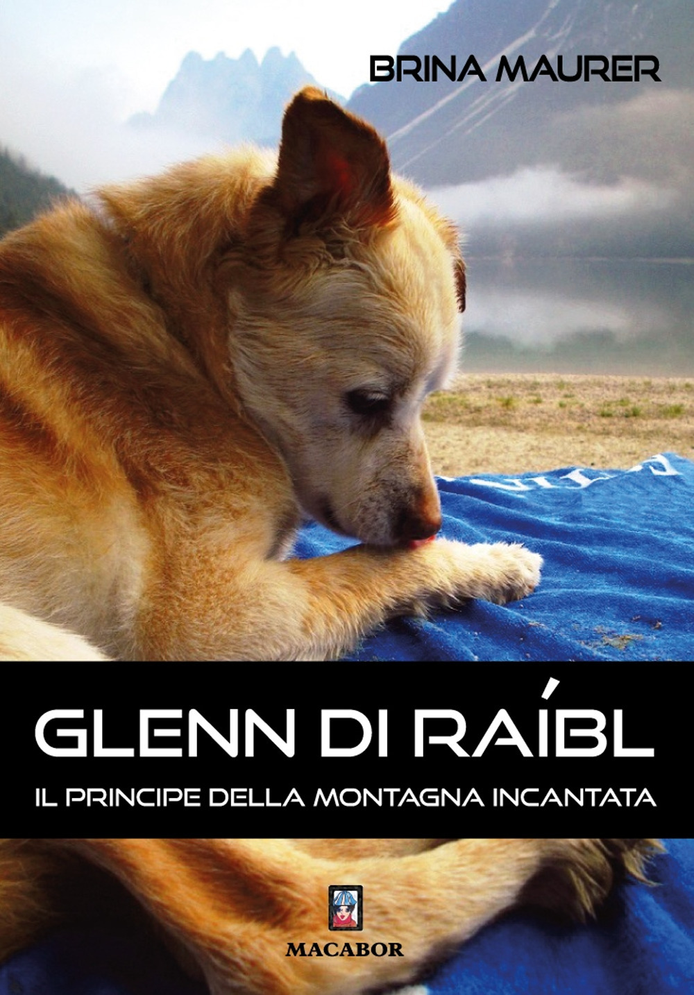 Glenn di Raibl. Il principe della montagna incantata