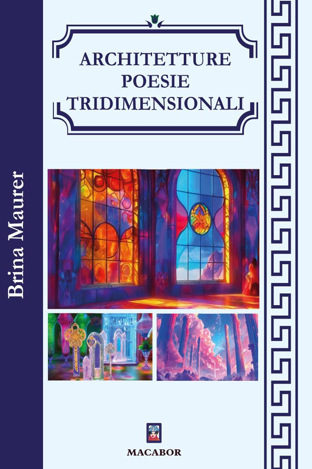 Architetture. Poesie tridimensionali