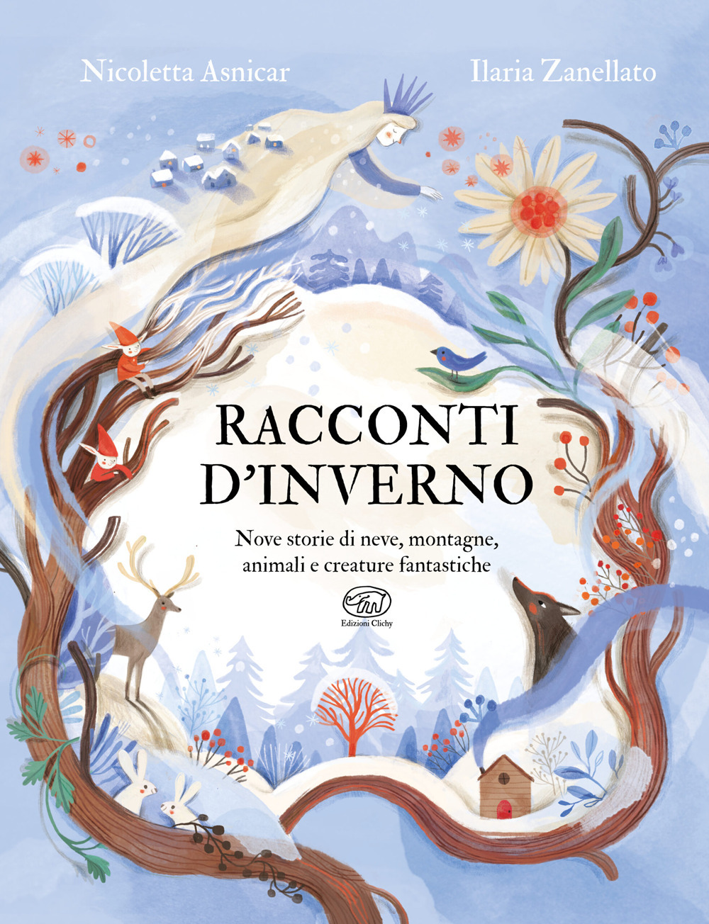 Racconti d'inverno. Nove storie di neve, montagne, animali e creature fantastiche