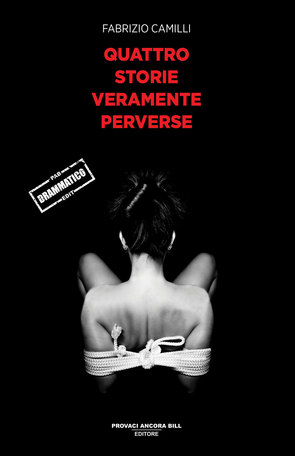 Quattro storie veramente perverse