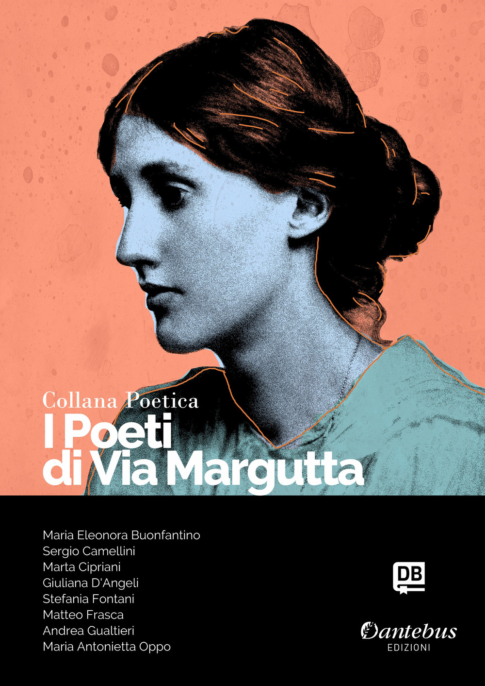 I poeti di Via Margutta. Collana poetica. Vol. 13