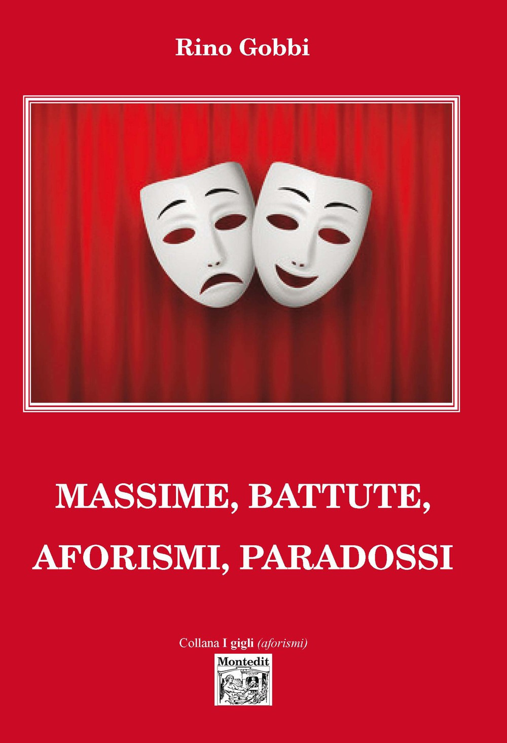 Massime, battute, aforismi, paradossi