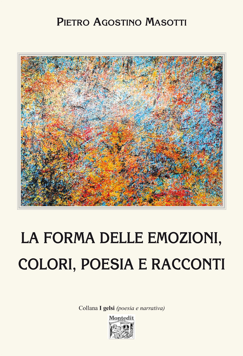 La forma delle emozioni, colori, poesia e racconti