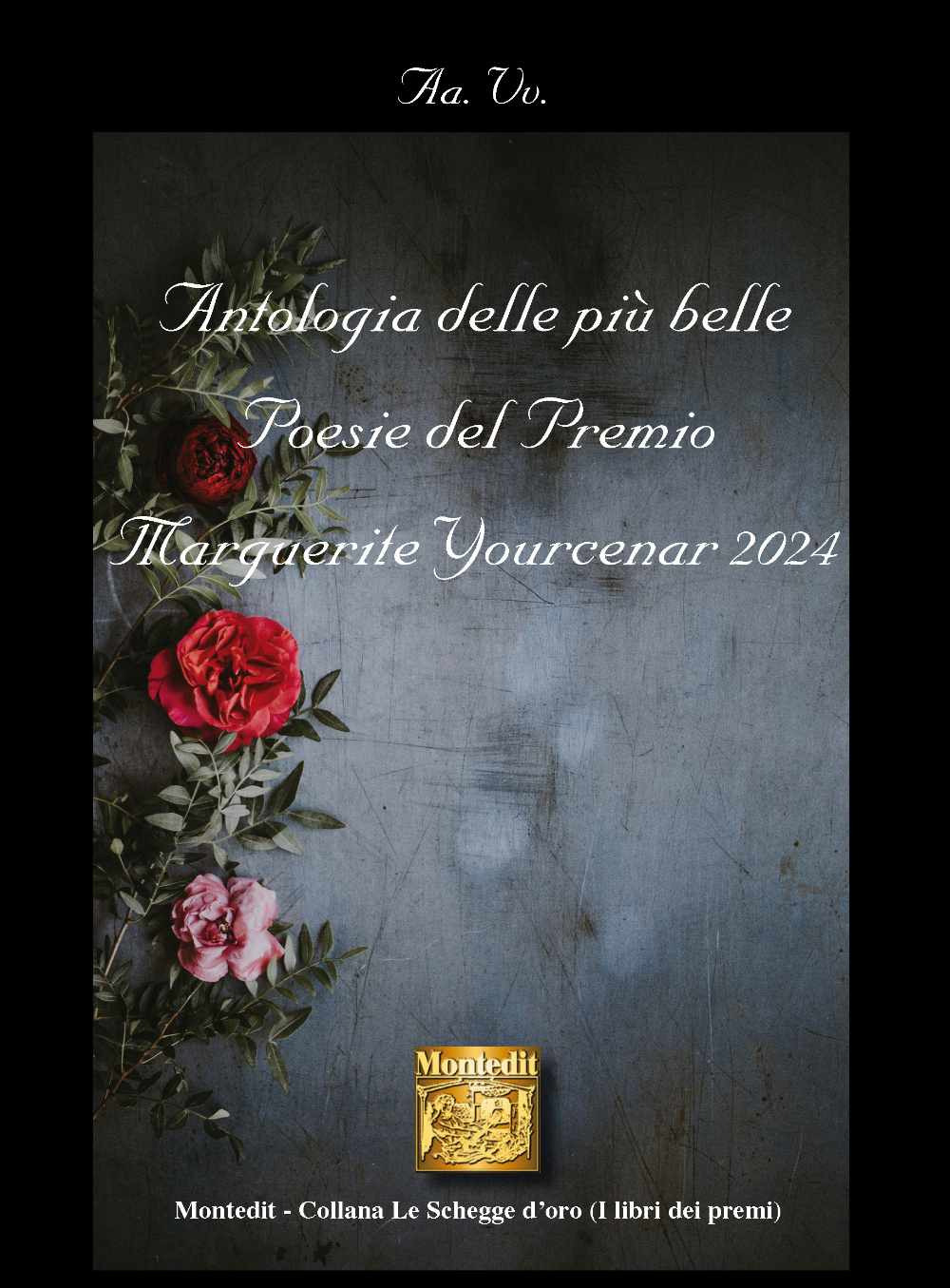 Antologia delle più belle poesie del Premio Marguerite Yourcenar 2024