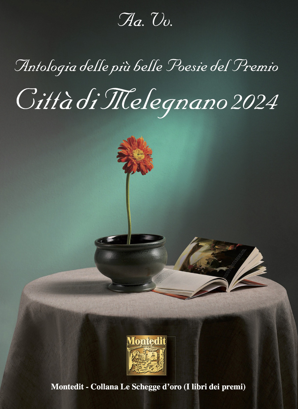Antologia delle più belle poesie del Premio Città di Melegnano 2024