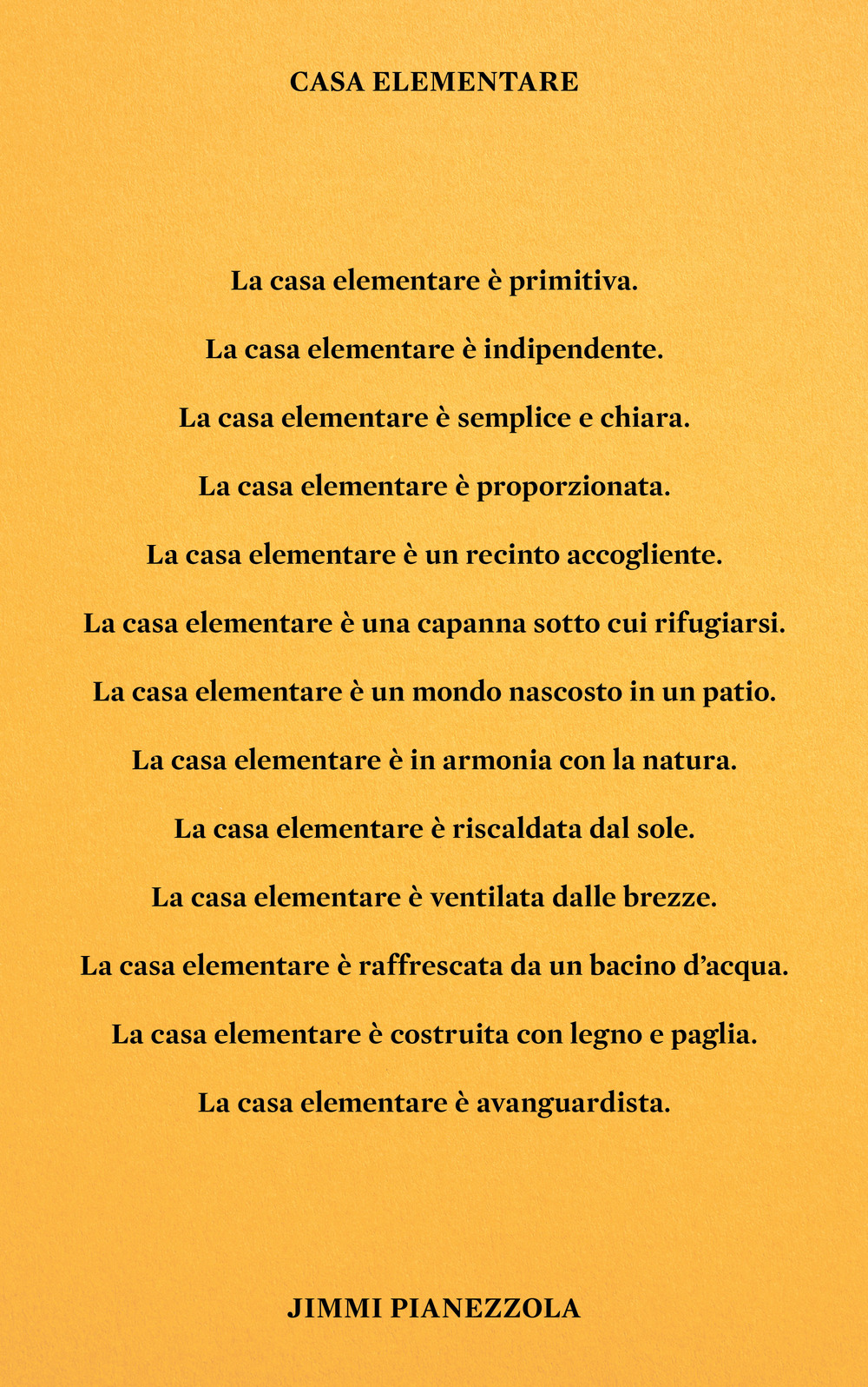 Casa Elementare-Elemental House