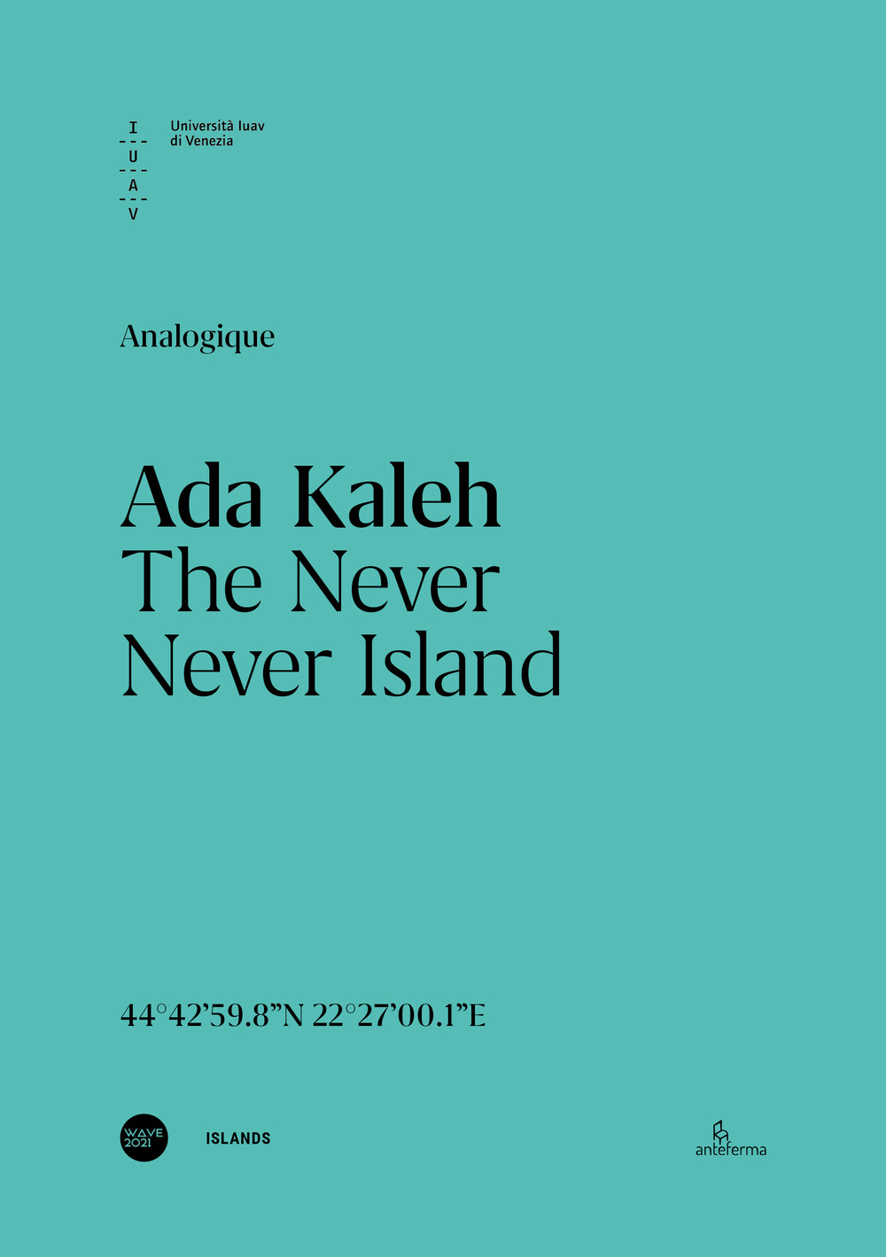 Ada Kaleh. The never never island. Ediz. italiana e inglese