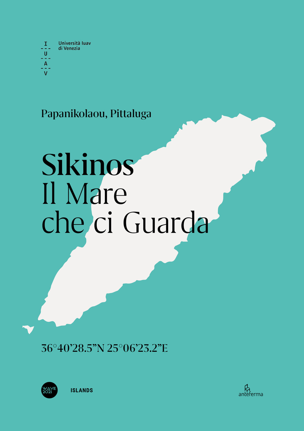 Sikinos. Il mare che ci guarda. Ediz. italiana e inglese