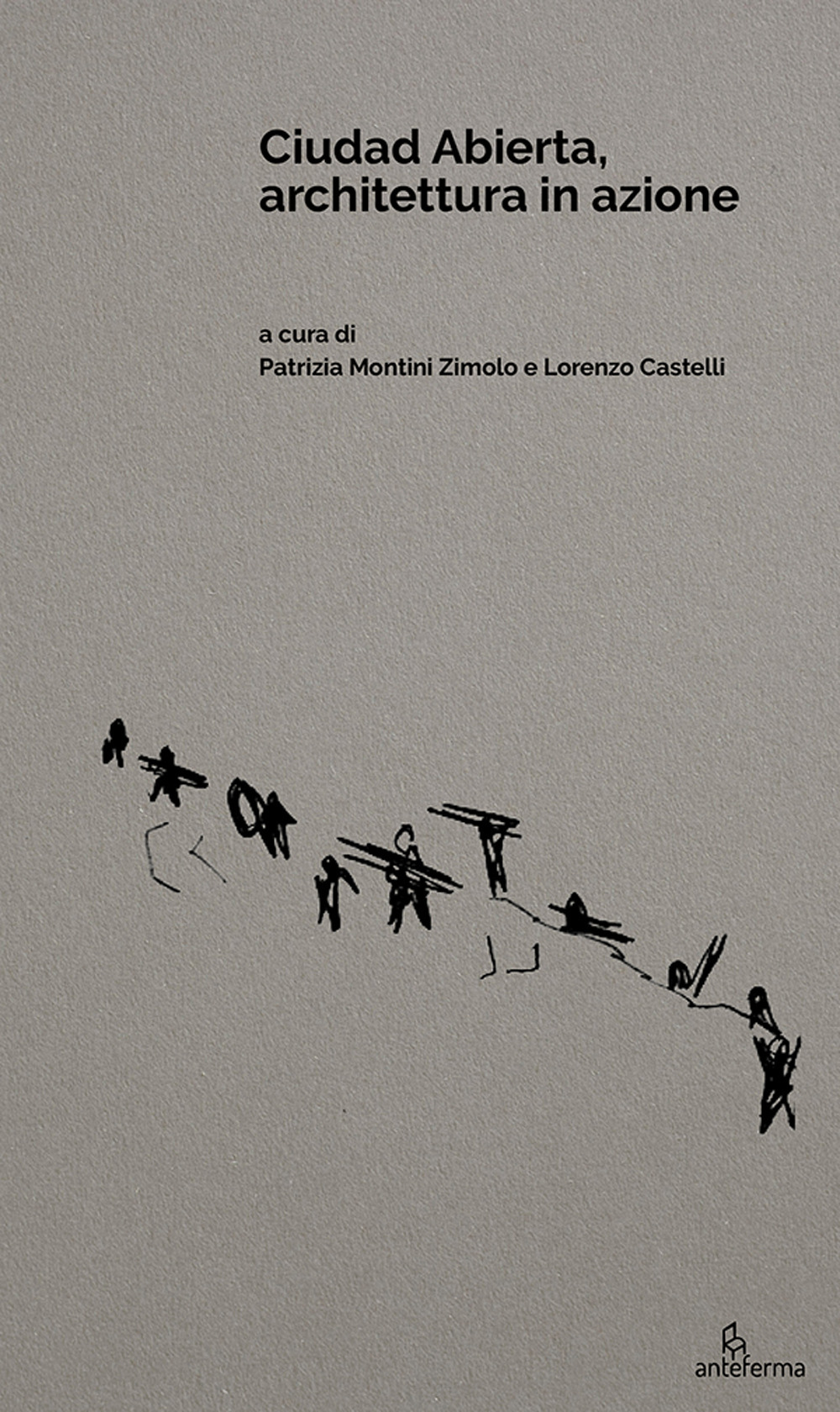 Ciudad Abierta, architettura in azione