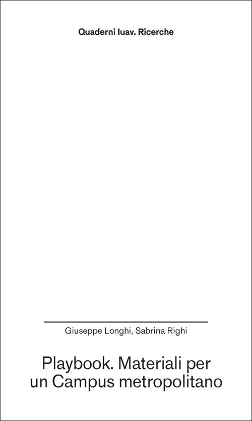 Playbook. Materiali per un Campus metropolitano
