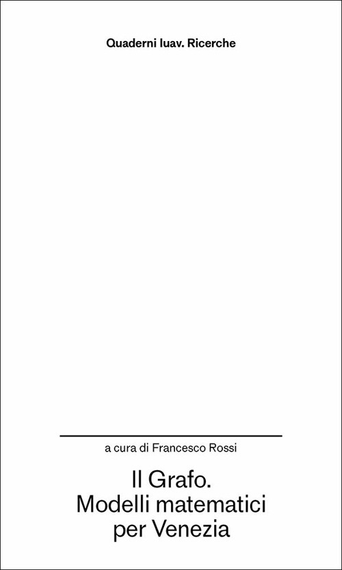 Il grafo. Modelli matematici per Venezia