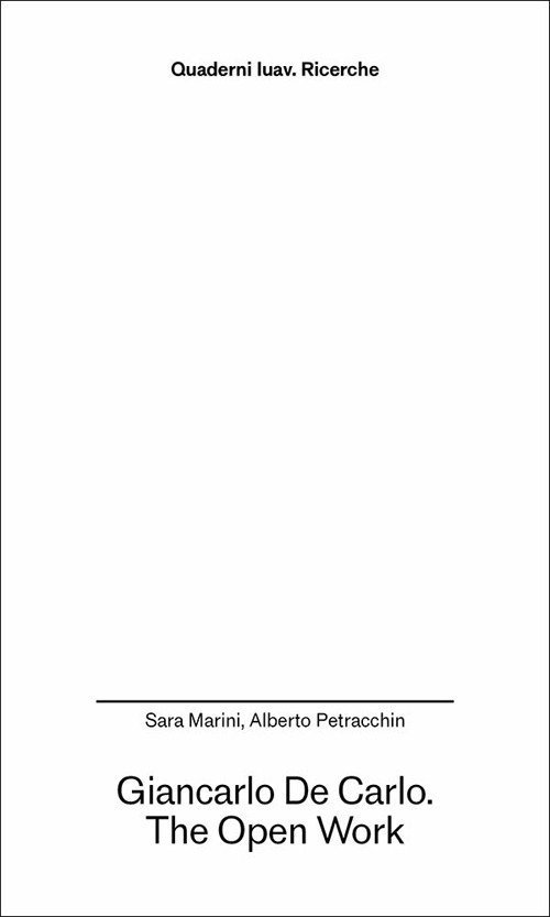 Giancarlo De Carlo. The open work