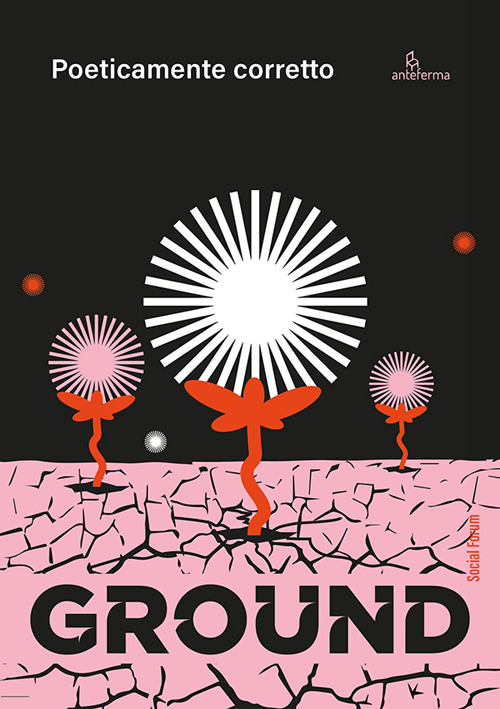 Ground. Poeticamente corretto