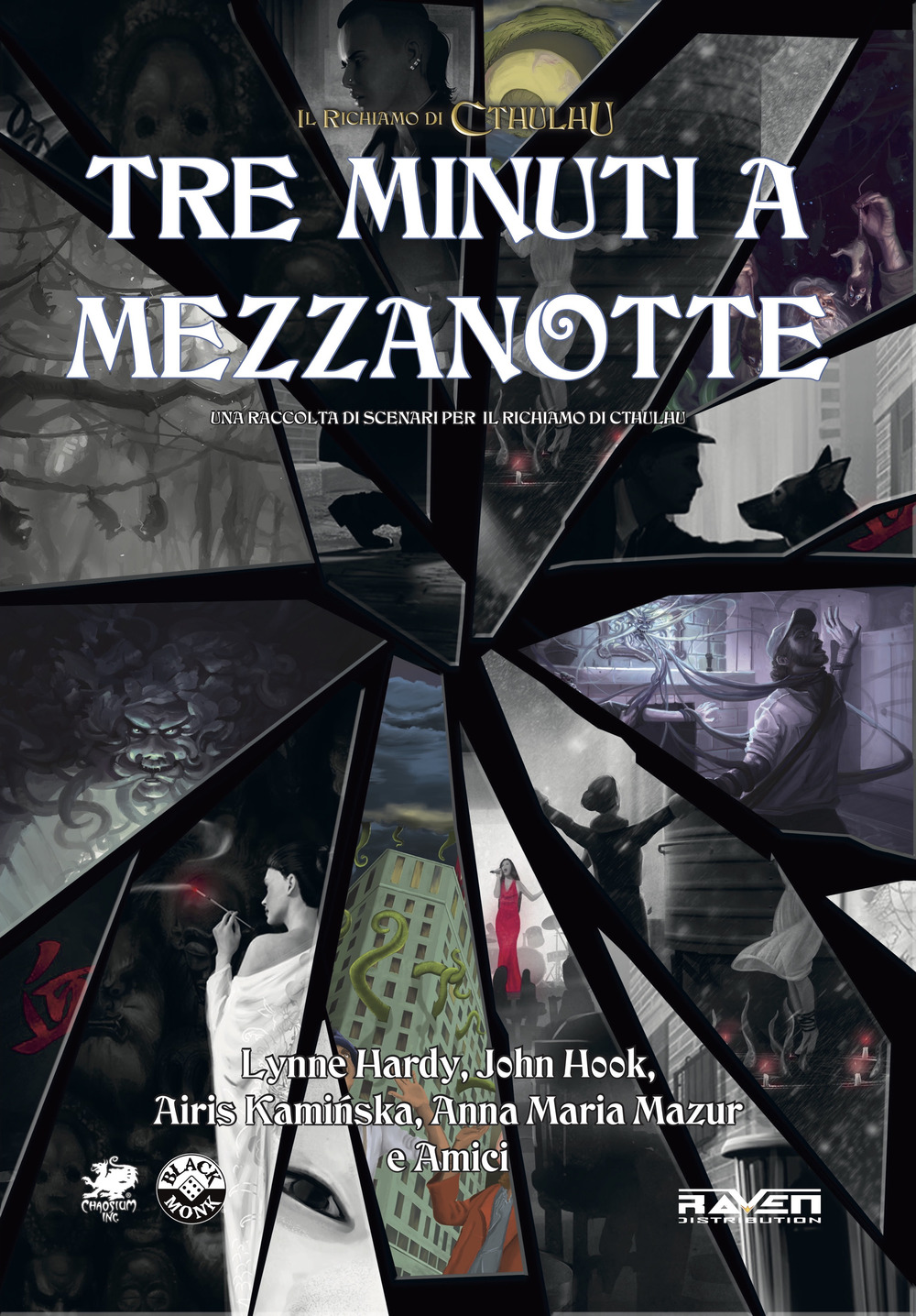 Tre minuti a mezzanotte. Antologia di avventure per "Il richiamo di Cthulhu"