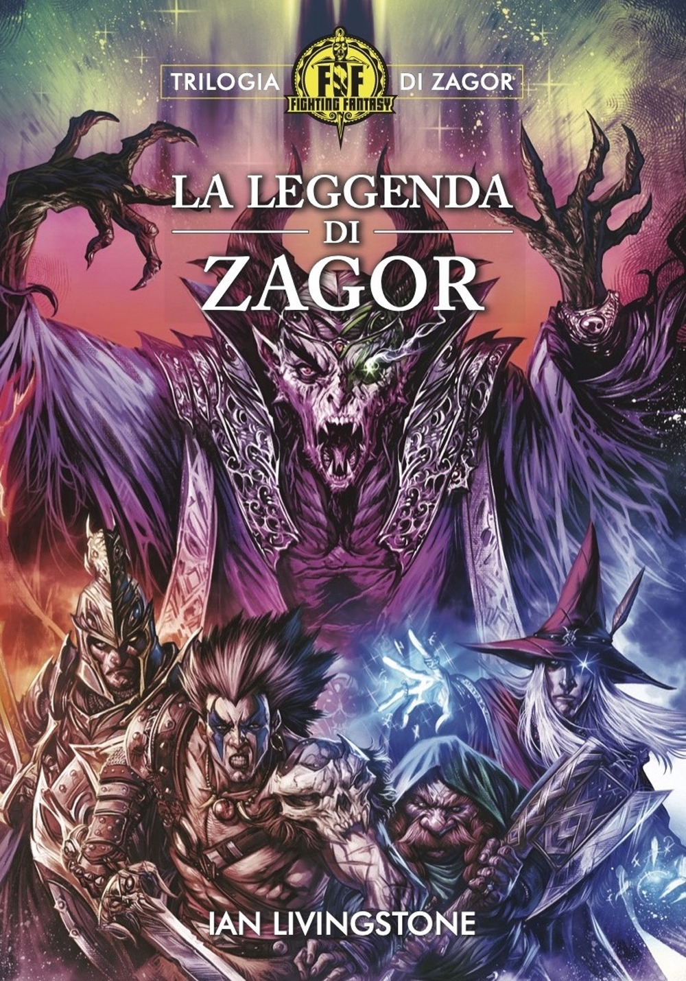 La leggenda di Zagor. Trilogia di Zagor. Fighting Fantasy. Vol. 3