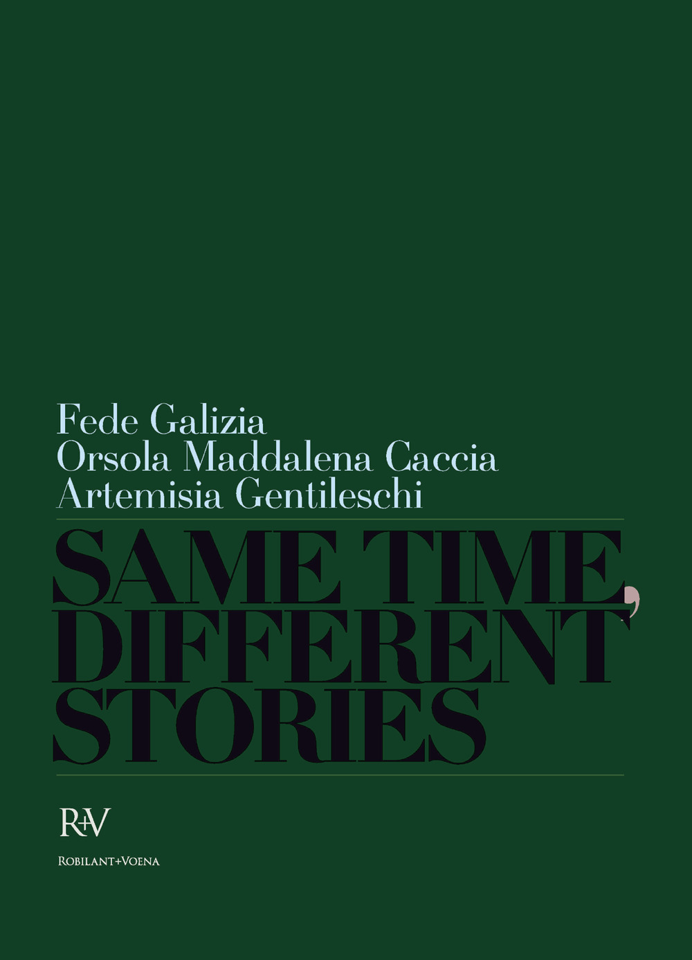 Same time, different stories. Fede Galizia, Orsola Maddalena Caccia, Artemisia Gentileschi