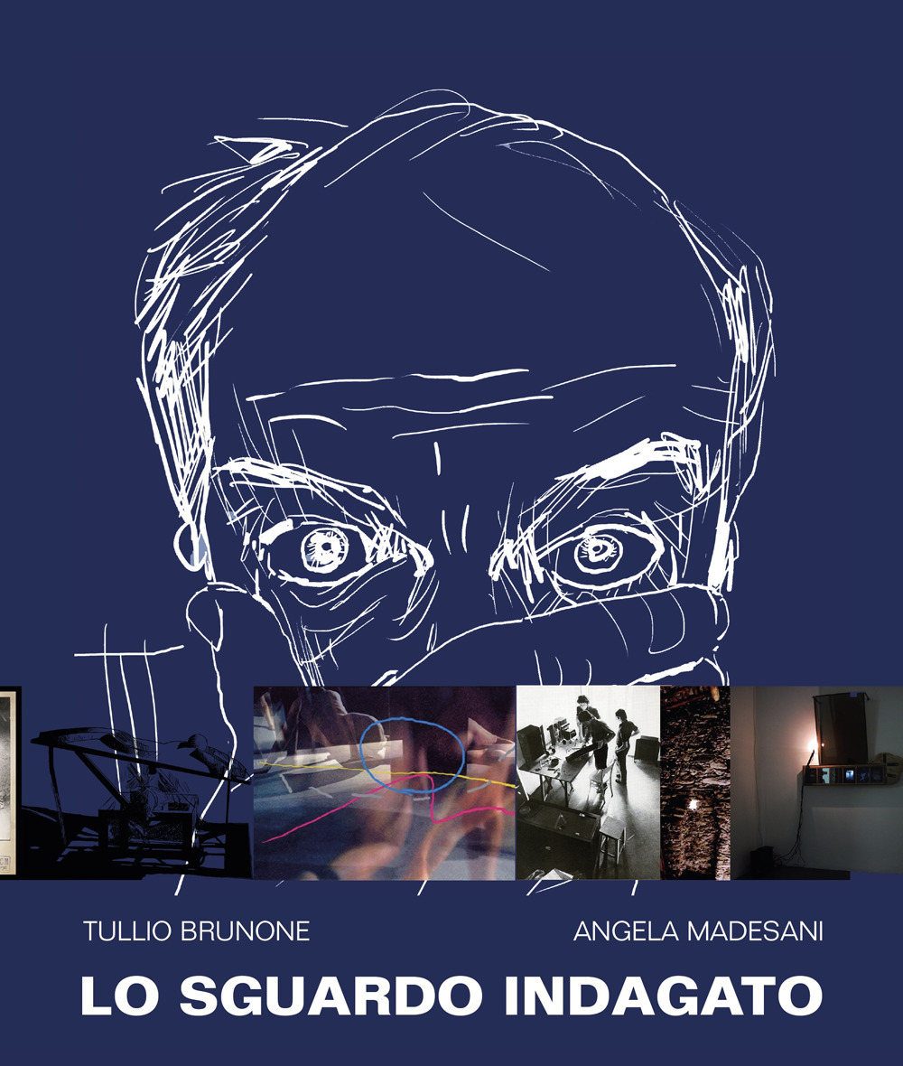 Lo sguardo indagato
