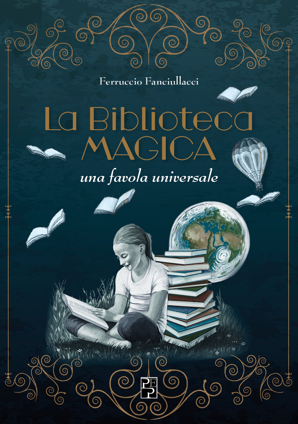 La biblioteca magica. Una favola universale