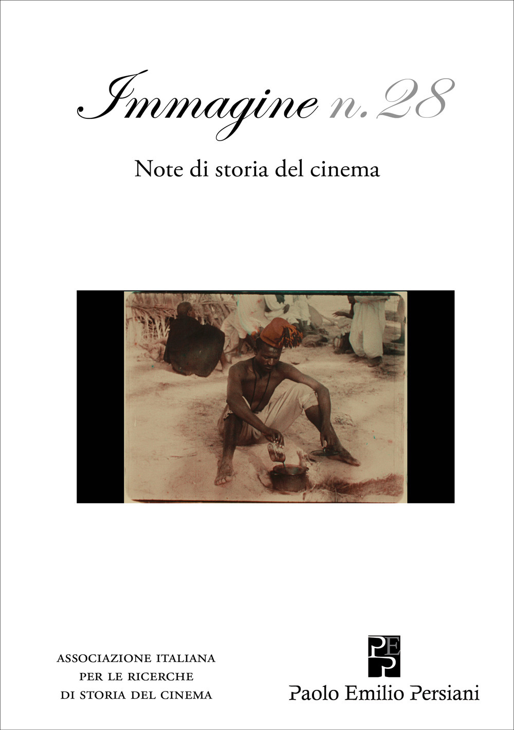 Immagine. Note di storia del cinema. Vol. 28