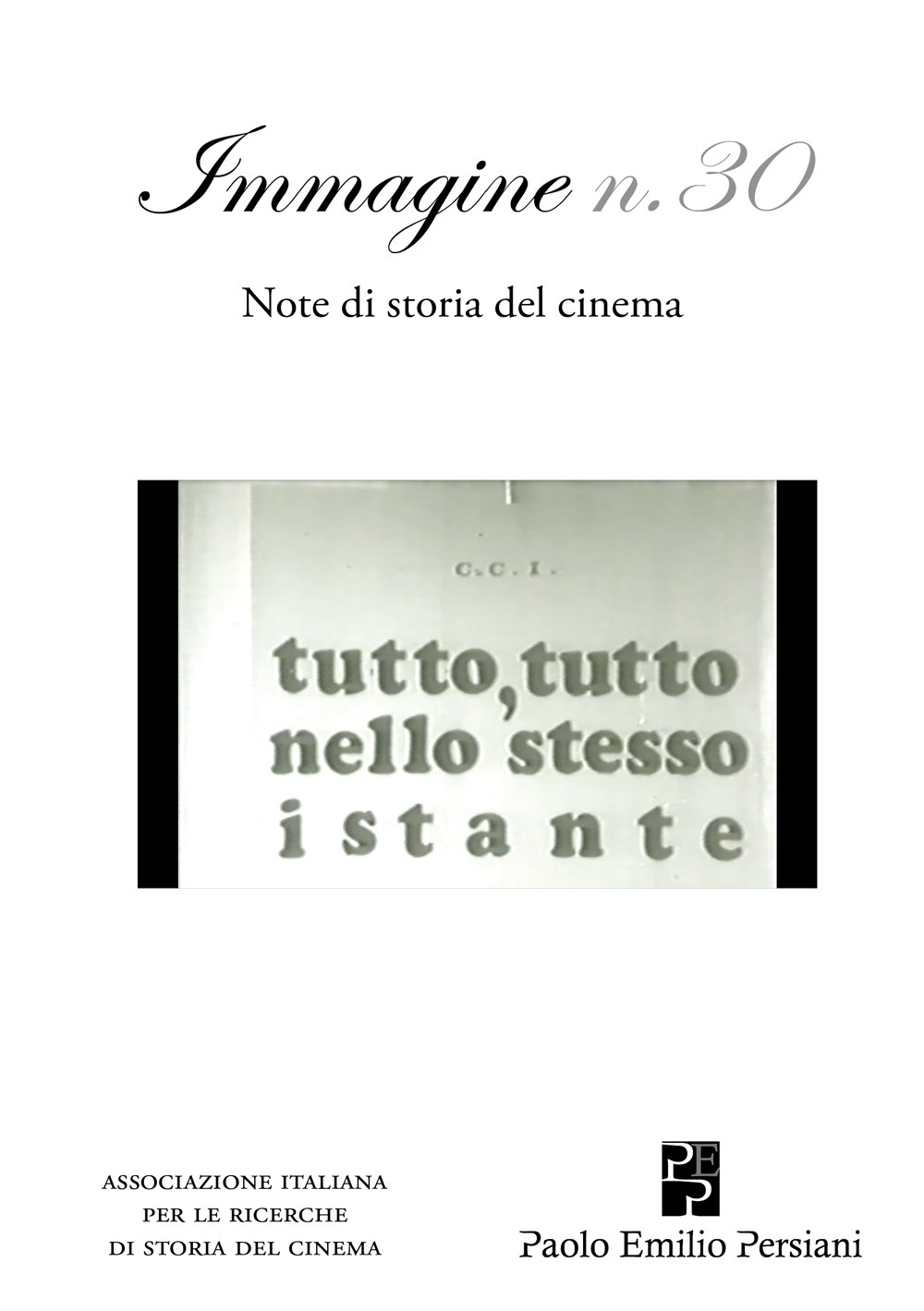Immagine. Note di storia del cinema. Vol. 30