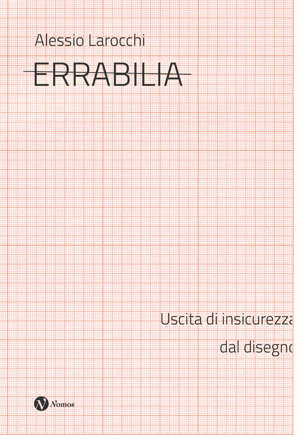 Errabilia. Uscita di insicurezza dal disegno