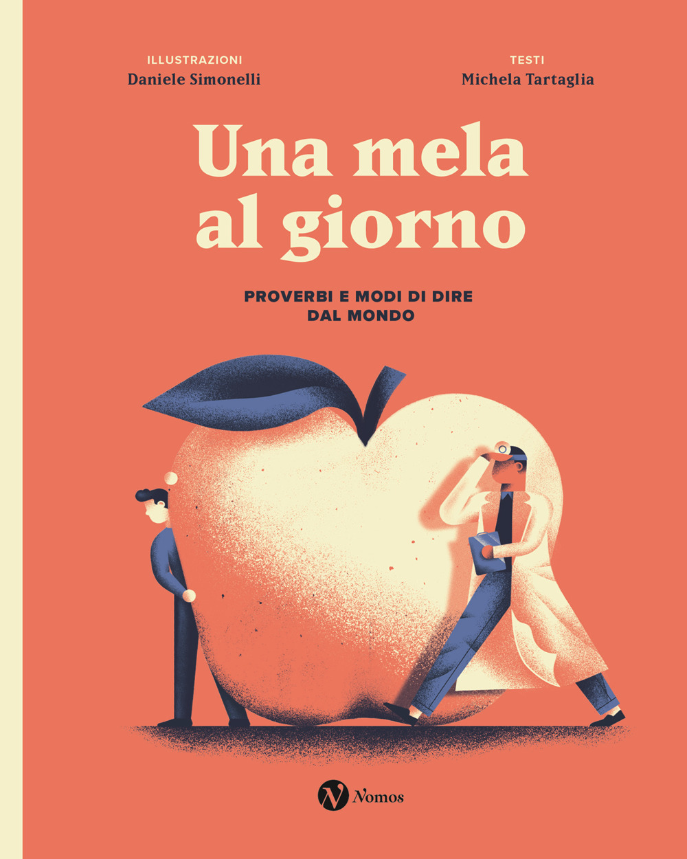 Una mela al giorno. Proverbi e modi di dire dal mondo