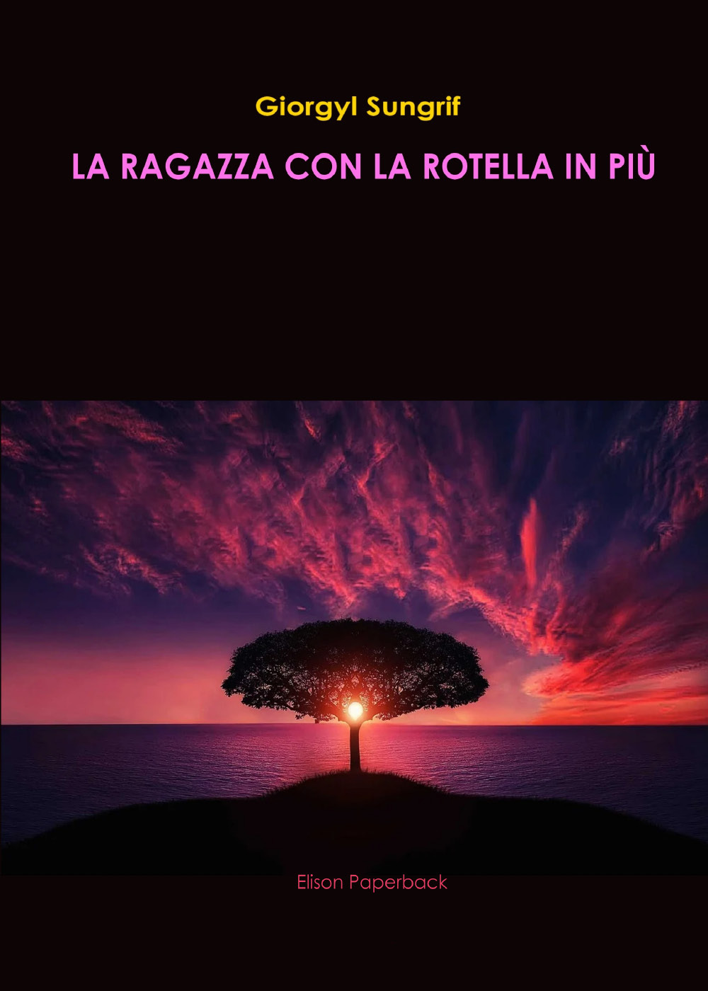 La ragazza con la rotella in più