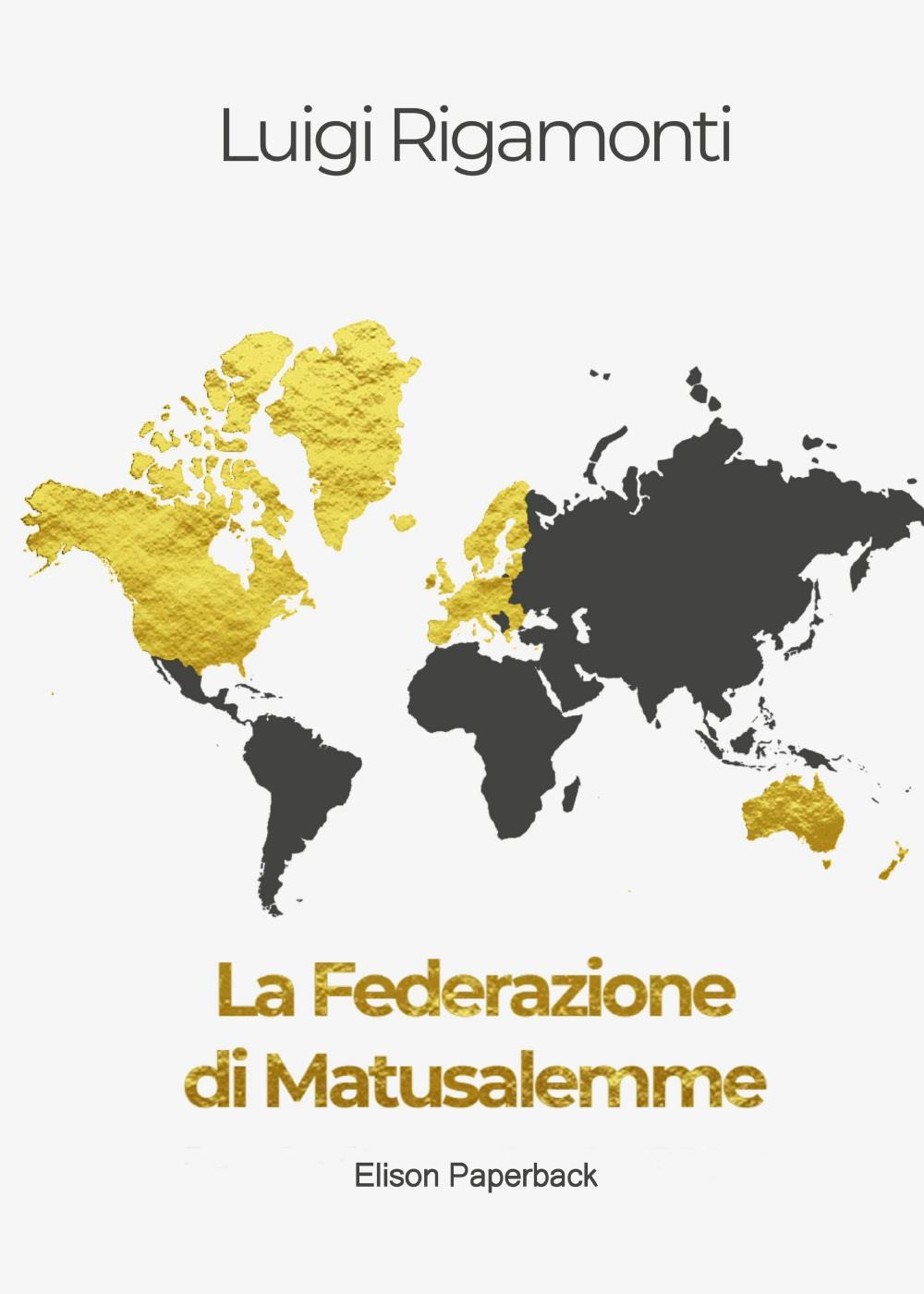 La Federazione di Matusalemme