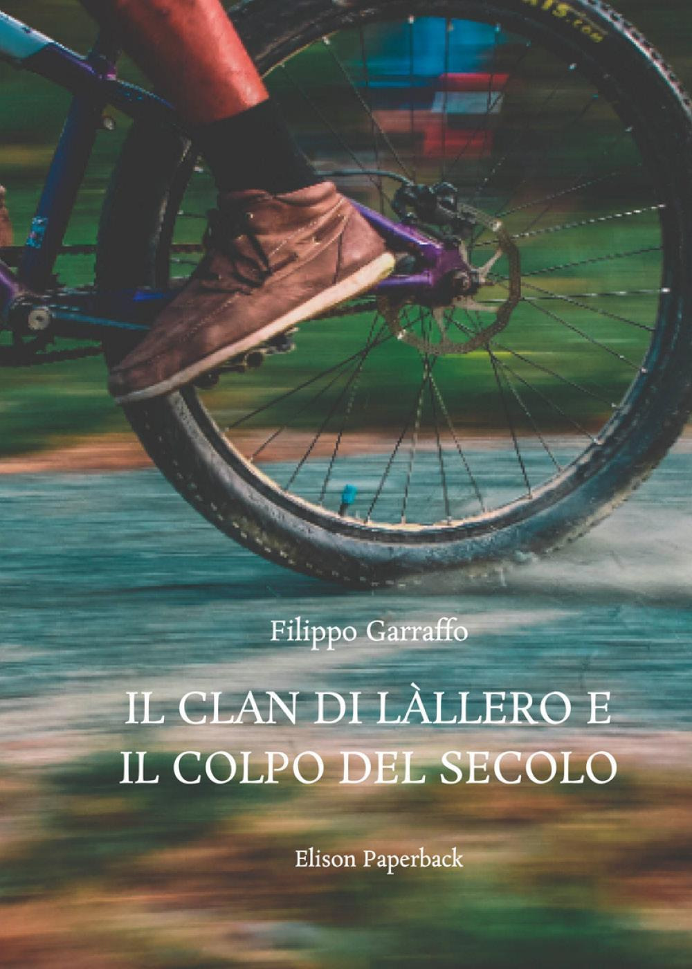 Il clan di Làllero e il colpo del secolo