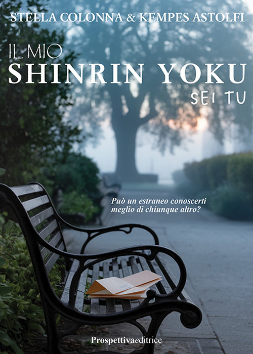 Il mio Shirin Yoku sei tu