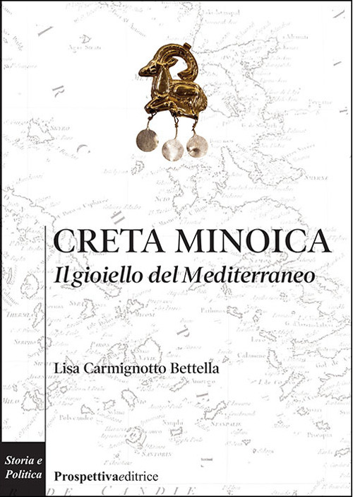 Creta minoica. Il gioiello del Mediterraneo