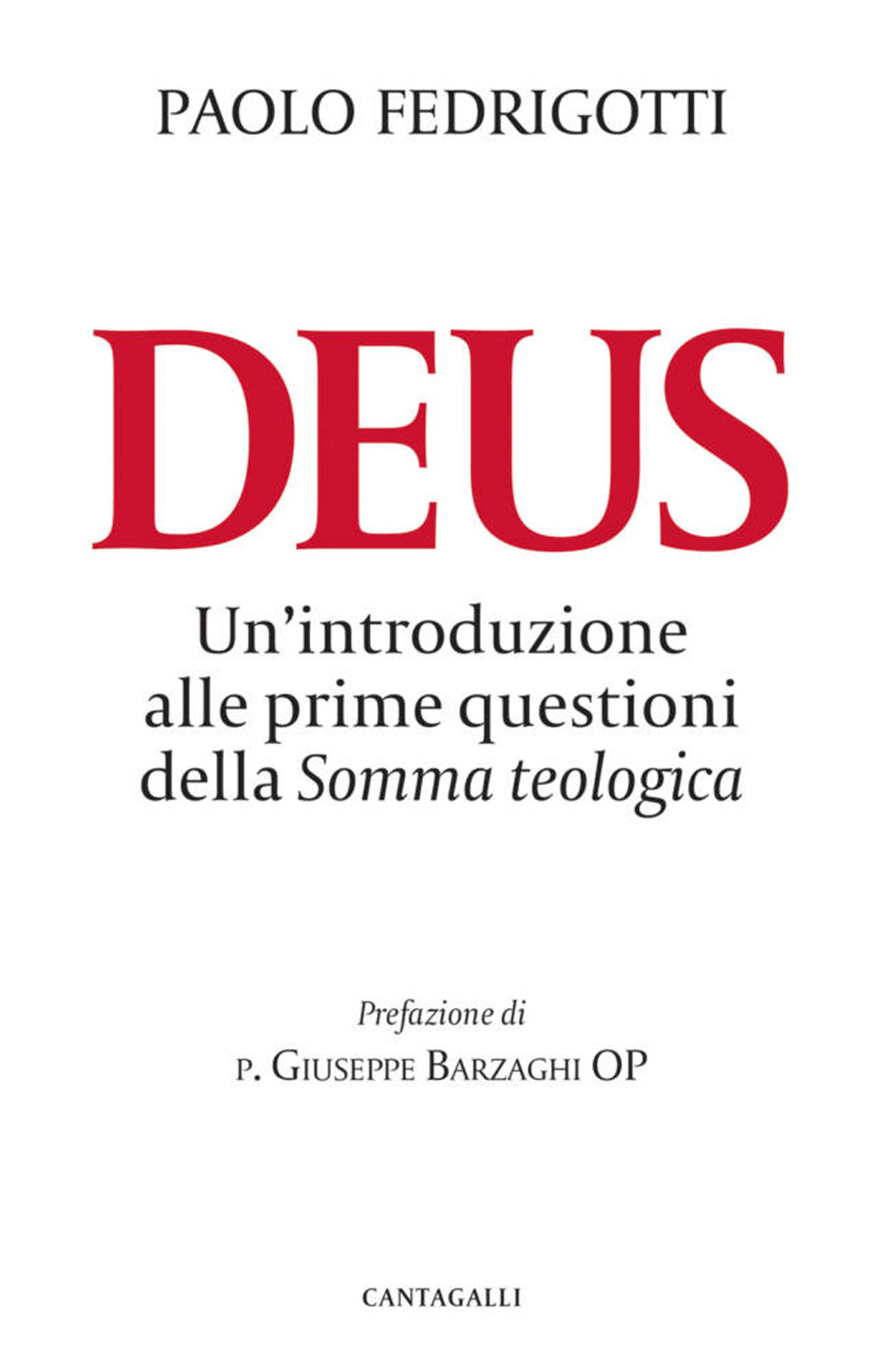 Deus. Un'introduzione alle prime questioni della «Somma teologica»