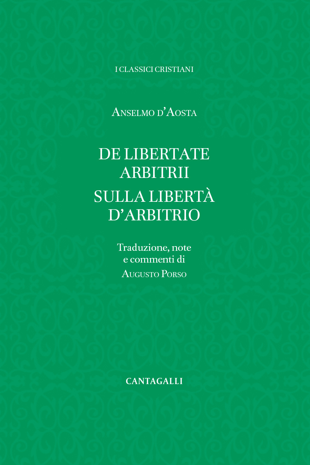 De libertate arbitrii-Sulla libertà d'arbitrio