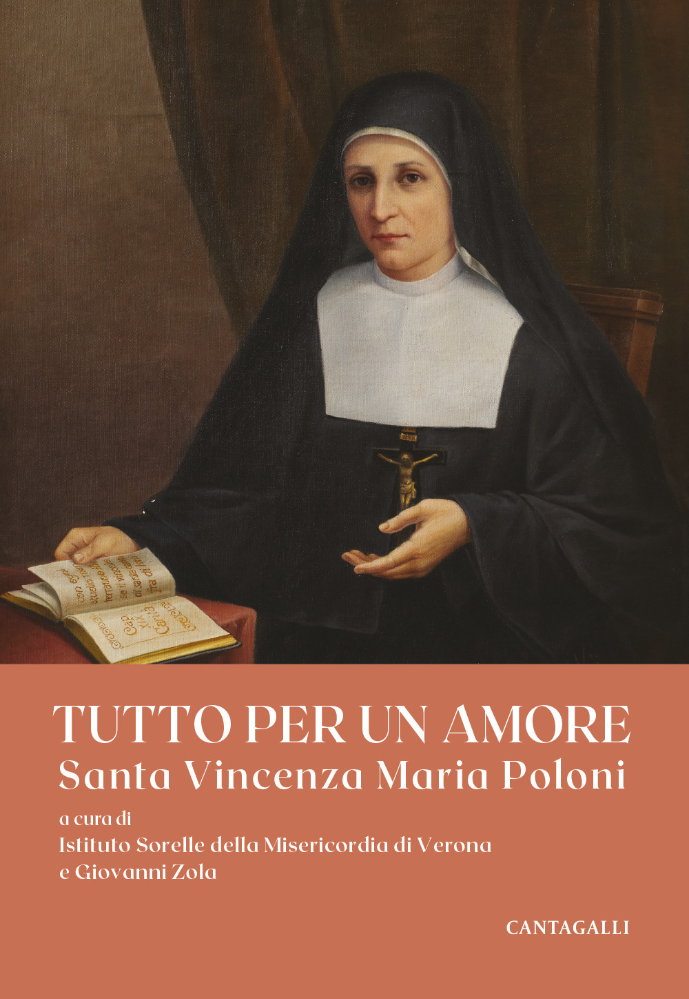 Tutto per un amore. Santa Vincenza Maria Poloni