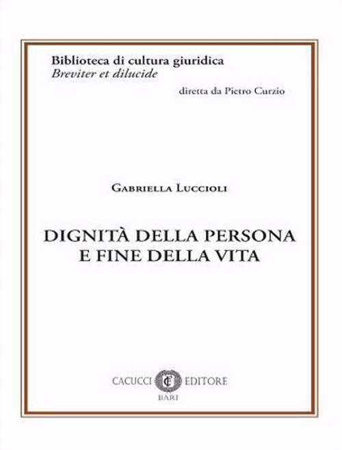 Dignità della persona e fine della vita
